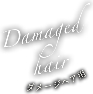 Damaged hair